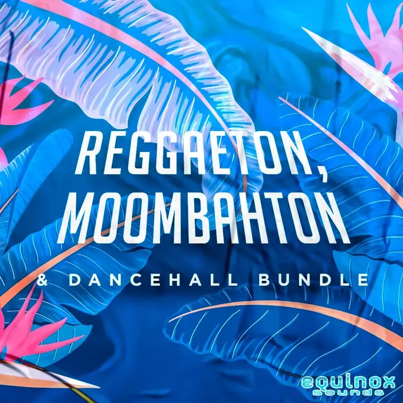 Reggaeton Moombahton Dancehall Bundle