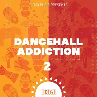 Dancehall Addiction Vol 2