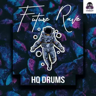 HQ Drums: Future Rave