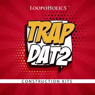 Loopoholics Trap Dat 2