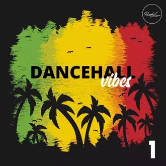 Dancehall Vibes Vol 1