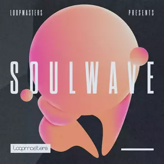 Soulwave by Loopmasters