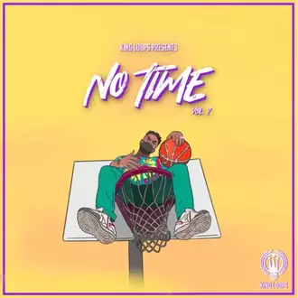 No Time Vol. 2