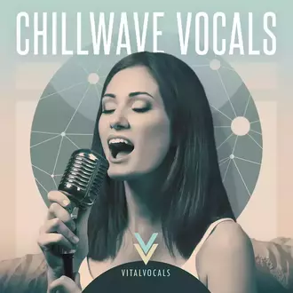 Chillwave Vocals