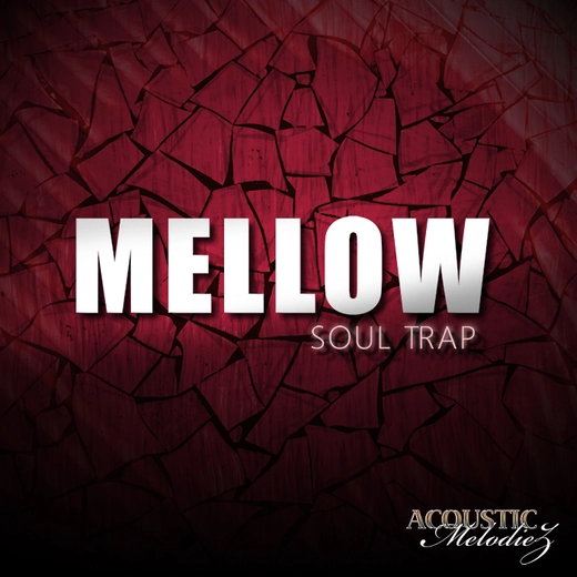 Mellow Soul Trap